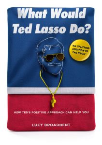 What Would Ted Lasso Do? Uncommon Kindle Book-0