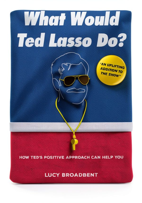 What Would Ted Lasso Do? Uncommon Kindle Book-0